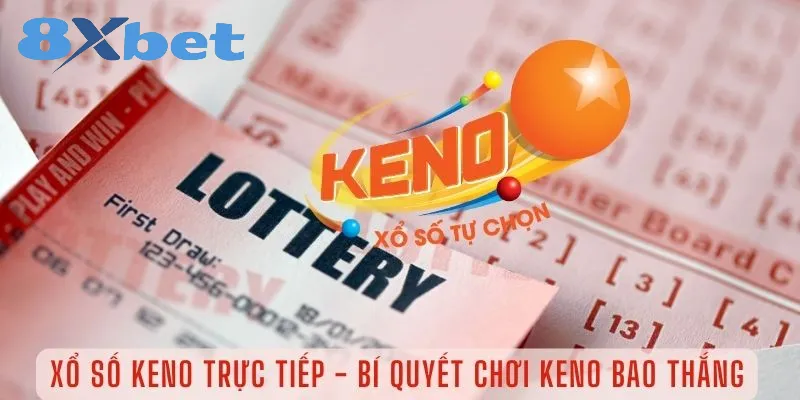 Xổ số keno: Hướng dẫn đầy đủ về luật chơi, phương pháp chơi 2 Thông tin về xổ số online keno hấp dẫn